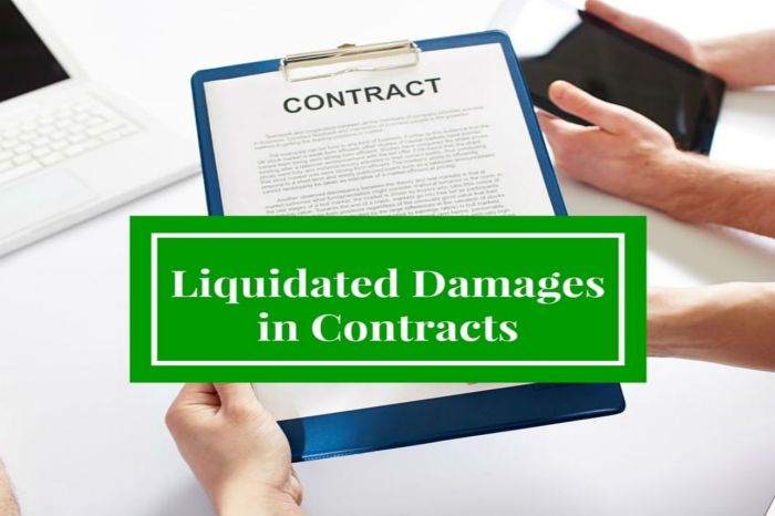 Liquidated damages provisions normally are unenforceable